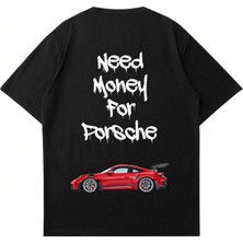 Mad&Calf Unisex Need Money Porsche Baskılı Bisiklet Yaka Oversize Tshirt