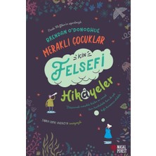 Binbir Göz Kitap Meraklı Çocuklar Için Felsefi Hikayeler