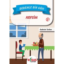 Binbir Göz Kitap Dedemle Bir Gün 5 - Nefsim
