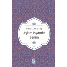 Binbir Göz Kitap Aşkım Isyandır Benim