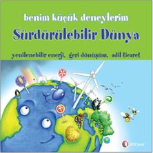 Binbir Göz Kitap Benim Küçük Deneylerim - Sürdürülebilir Dünya