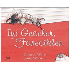 Binbir Göz Kitap Iyi Geceler, Farecikler!