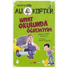 Binbir Göz Kitap Helikopter Değil Ali Kopter 4 - Hayat Okulunda Öğrenciyim