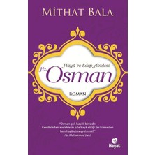 Binbir Göz Kitap Hz. Osman - Haya ve Edep Abidesi