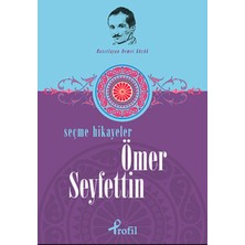 Binbir Göz Kitap Ömer Seyfettin - Seçme Hikayeler