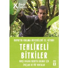 Binbir Göz Kitap Tehlikeli Bitkiler - Hayatta Kalma Becerileri El Kitabı 2