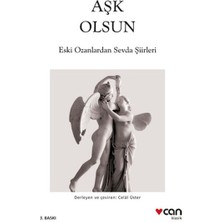 Binbir Göz Kitap Aşk Olsun - Eski Ozanlardan Sevda Şiirleri