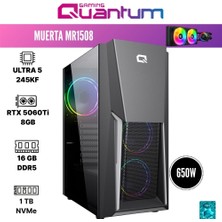Quantum Gaming Muerta MR1508 Ultra 5 245KF 16GB Ddr5 1tb Nvme SSD RTX5060TI 8gb 240MM Sıvı Soğutmalı Gaming Desktop