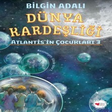Bilfold Dünya Kardeşliği - Atlantis'in Çocukları 3