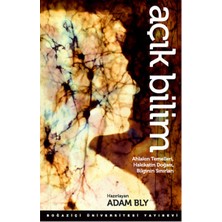 Renklime Açık Bilim  Ahlakın Temelleri, Hakikatin Doğası, Bilginin Sınırları