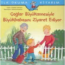 Renklime Çağlar Büyükannesiyle Büyükbabasını Ziyaret Ediyor-Ilk Okuma Kitabım