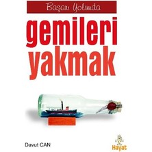 Renklime Başarı Yolunda Gemileri Yakmak
