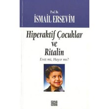 Renklime Hiperaktif Çocuklar ve Ritalin  Evet Mi, Hayır Mı?