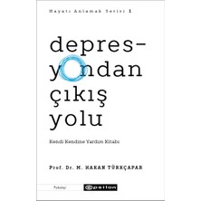 Renklime Depresyondan Çıkış Yolu - Kendi Kendine Yardım Kitabı