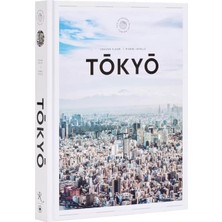 Rizzoli Tokyo The Extraordinary Guide, An Insider Tour Of Art, Food, And Culture 9780789345806
