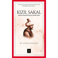 Renklime Kızıl Sakal  Barbaros Hayrettin Paşa'nın Liderlik Sırları