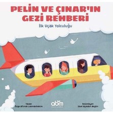 Renklime Pelin ve Çınar'ın Gezi Rehberi - Ilk Uçak Yolculuğu