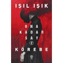 Renklime Ona Kadar Say 2 - Körebe