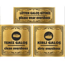 Outdoor One ELİT Lütfen Galoş Giyiniz Gold Uyarı Levhası – Temiz Kirli Galoş Set06