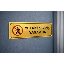 Outdoor One Yetkisiz Giriş Yasaktır Gold Metal Kapı Levhası 7x20 cm – Güvenlik