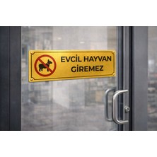 Outdoor One Evcil Hayvan Giremez Gold Metal Uyarı Levhası 5x20 cm – İşletme Kapısı