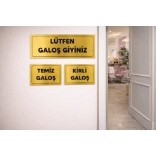 Outdoor One Lütfen Galoş Giyiniz Gold Uyarı Levhası – Temiz Kirli Galoş Set08