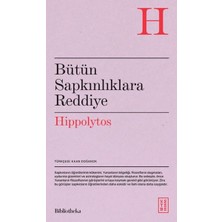 Renklime Bütün Sapkınlıklara Reddiye