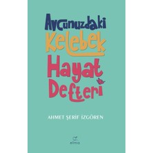 Renklime Avcunuzdaki Kelebek Hayat Defteri