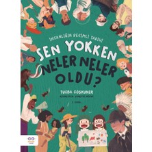 Renklime Sen Yokken Neler Neler Oldu ? Insanlığın Resimli Tarihi