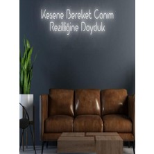 Biz Bu İşin Keyif Kısmındayız Kesene Bereket Canım Rezilliğine Doyduk Yazılı Neon Tabela