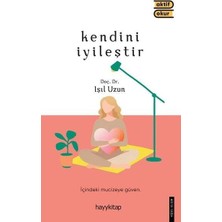 Hayy Kitap Kendini İyleştir - Işıl Uzun