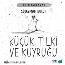Renklime Küçük Tilki ve Kuyruğu
