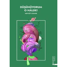 Renklime Düşünüyorum O Halde !