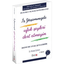 Renklime Iş Yaşamında Ufak Şeyleri Dert Etmeyin