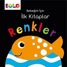 Renklime Bebeğim Için Ilk Kitaplar - Renkler