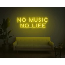 Biz Bu İşin Keyif Kısmındayız No Music No Lıfe Yazılı Neon Tabela