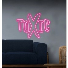 Biz Bu İşin Keyif Kısmındayız Toxıc Yazılı Neon Tabela