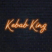 Biz Bu İşin Keyif Kısmındayız Kebab King Yazılı Neon Tabela