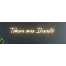 Biz Bu İşin Keyif Kısmındayız Tokum Ama Ihanete Yazılı Neon Tabela