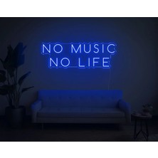 Biz Bu İşin Keyif Kısmındayız No Music No Lıfe Yazılı Neon Tabela