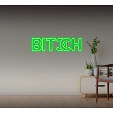 Biz Bu İşin Keyif Kısmındayız Bıtch Yazılı Neon Tabela