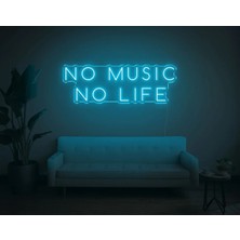 Biz Bu İşin Keyif Kısmındayız No Music No Lıfe Yazılı Neon Tabela