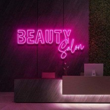 Biz Bu İşin Keyif Kısmındayız Beauty Salon Yazılı Neon Tabela