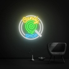 Biz Bu İşin Keyif Kısmındayız Candy Shop Yazılı ve Şekilli Neon Tabela