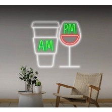 Biz Bu İşin Keyif Kısmındayız Coffee Wine Am Pm Neon Tabela