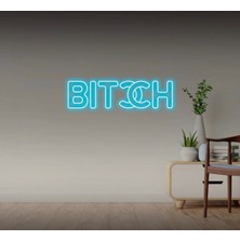 Biz Bu İşin Keyif Kısmındayız Bıtch Yazılı Neon Tabela