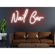 Biz Bu İşin Keyif Kısmındayız Nail Bar Yazılı Neon Tabela