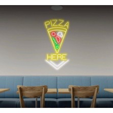 Biz Bu İşin Keyif Kısmındayız Pızza Here Yazılı ve Şekilli Neon Tabela