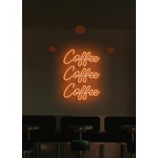 Biz Bu İşin Keyif Kısmındayız Coffee Coffee Coffee Yazılı Neon Tabela