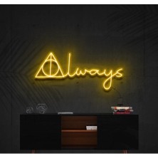 Biz Bu İşin Keyif Kısmındayız Subliminal Always Yazılı Neon Tabela